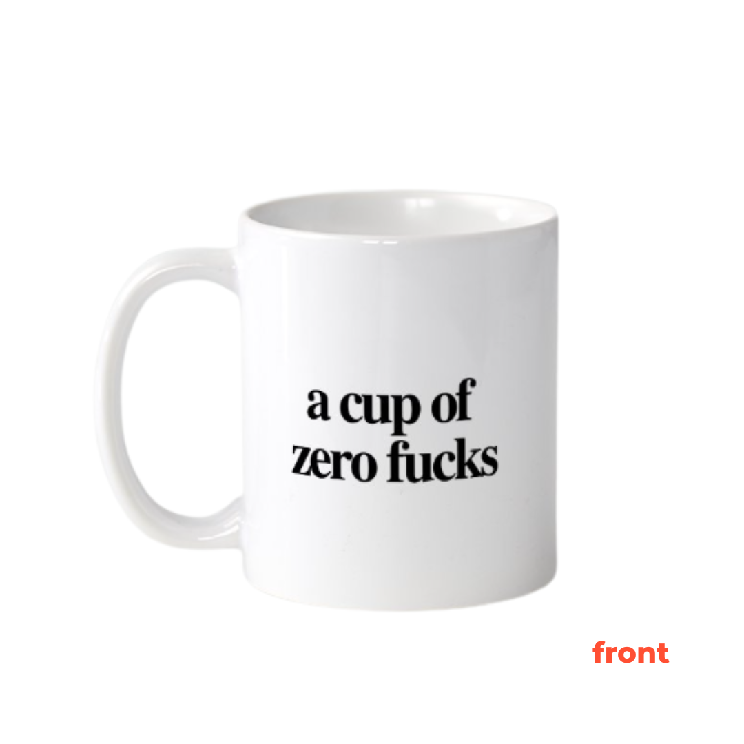 Zero Fks Mug
